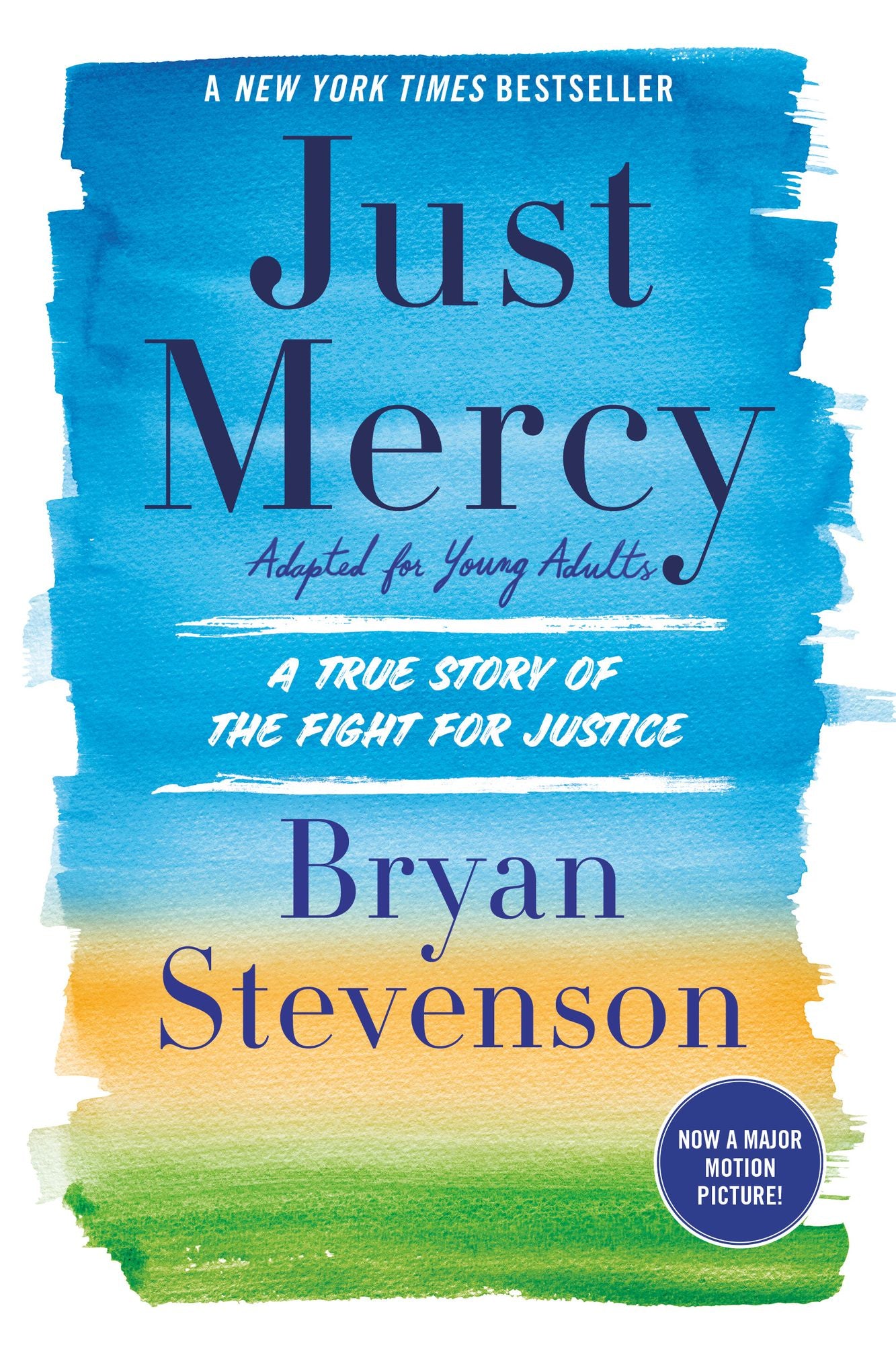 Just Mercy (Adapted for Young People): A True Story of the Fight for Justice