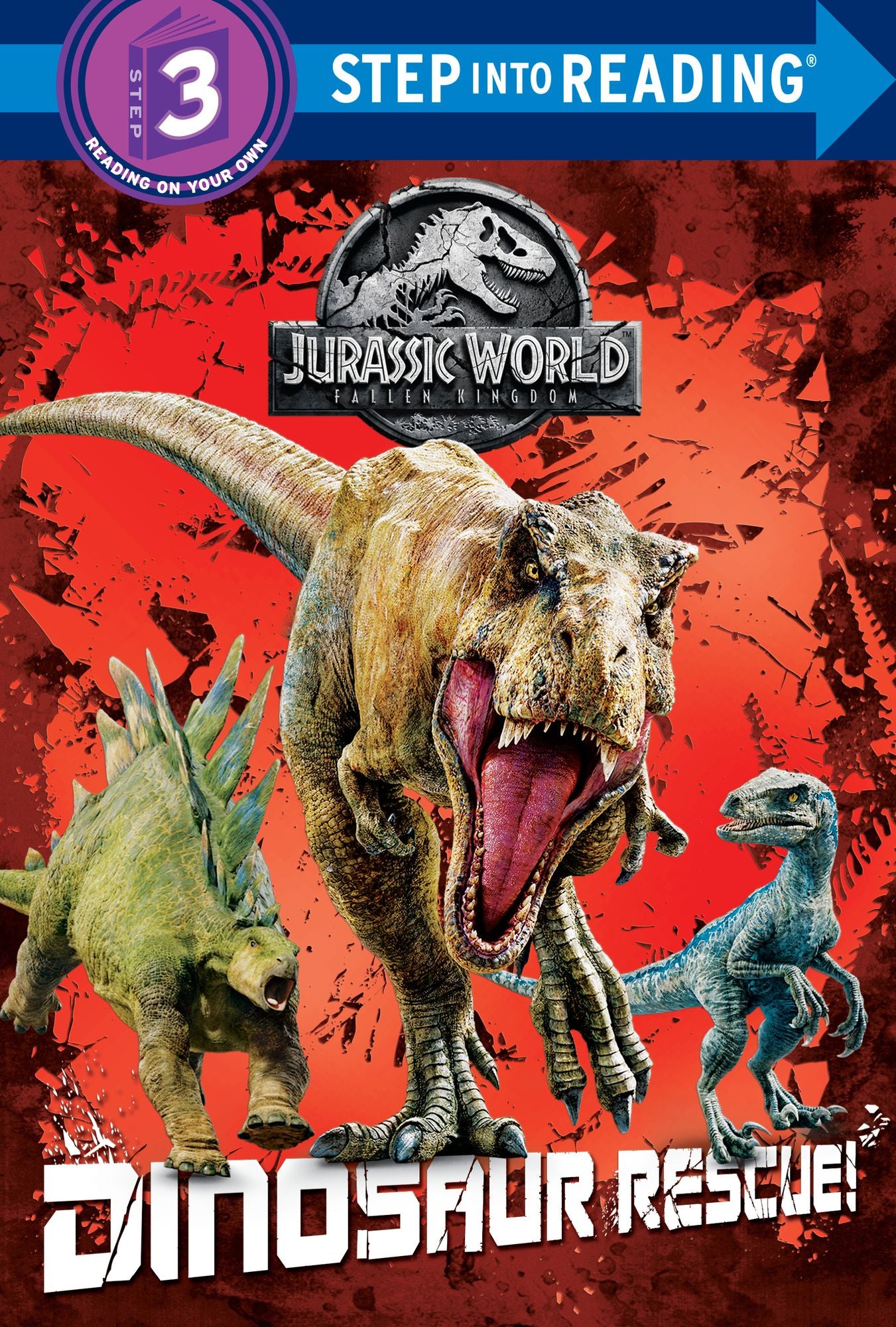 Jurassic World: Fallen Kingdom Deluxe Step into Reading (Jurassic World: Fallen Kingdom)