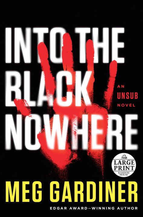 Into the Black Nowhere (UNSUB Series #2)