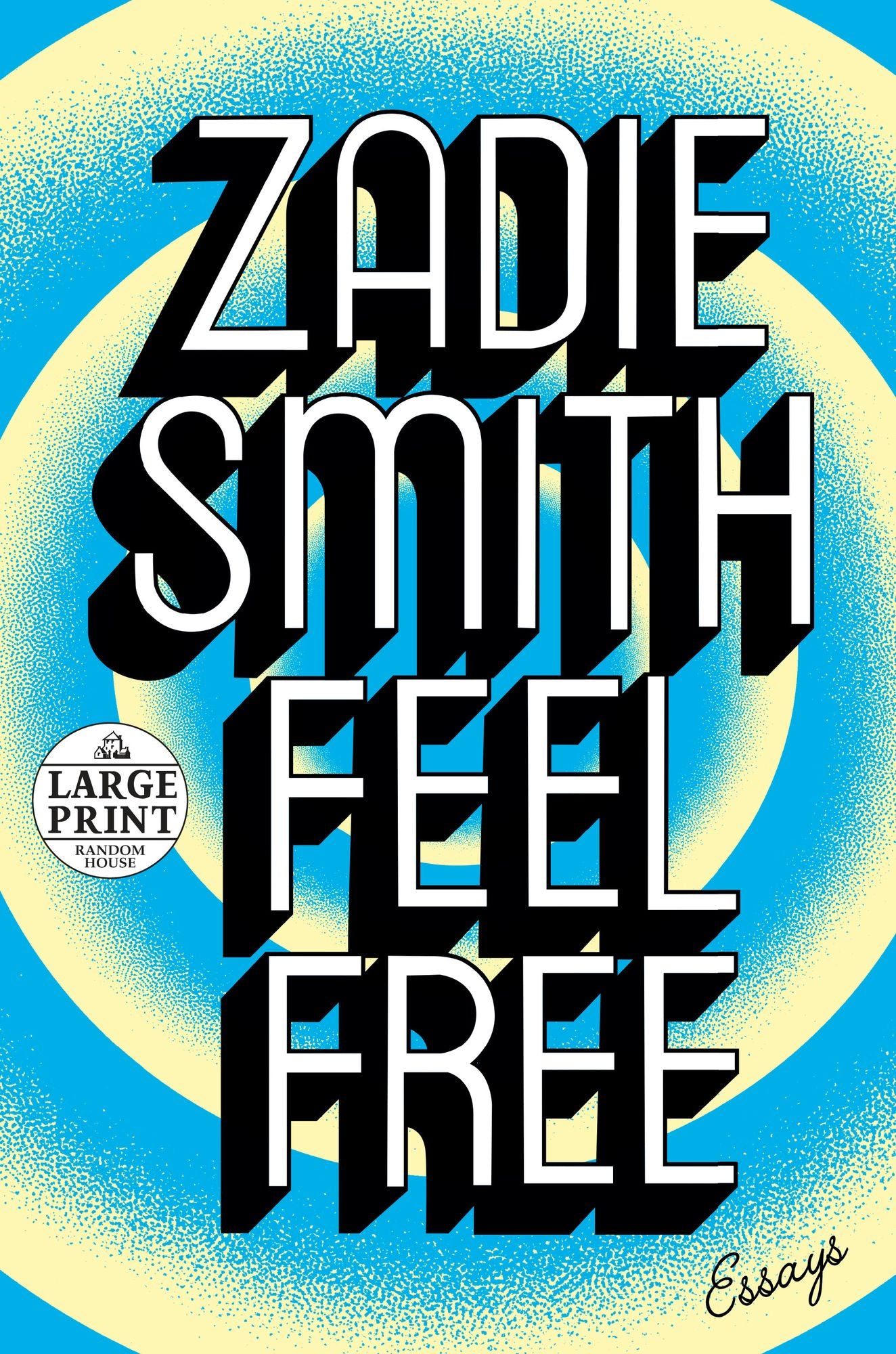 Feel Free: Essays