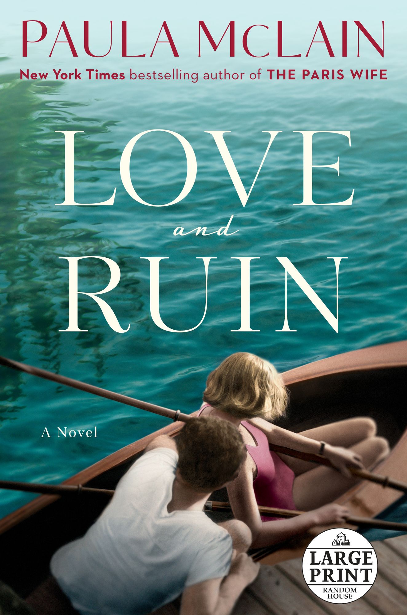 Love and Ruin: A Novel