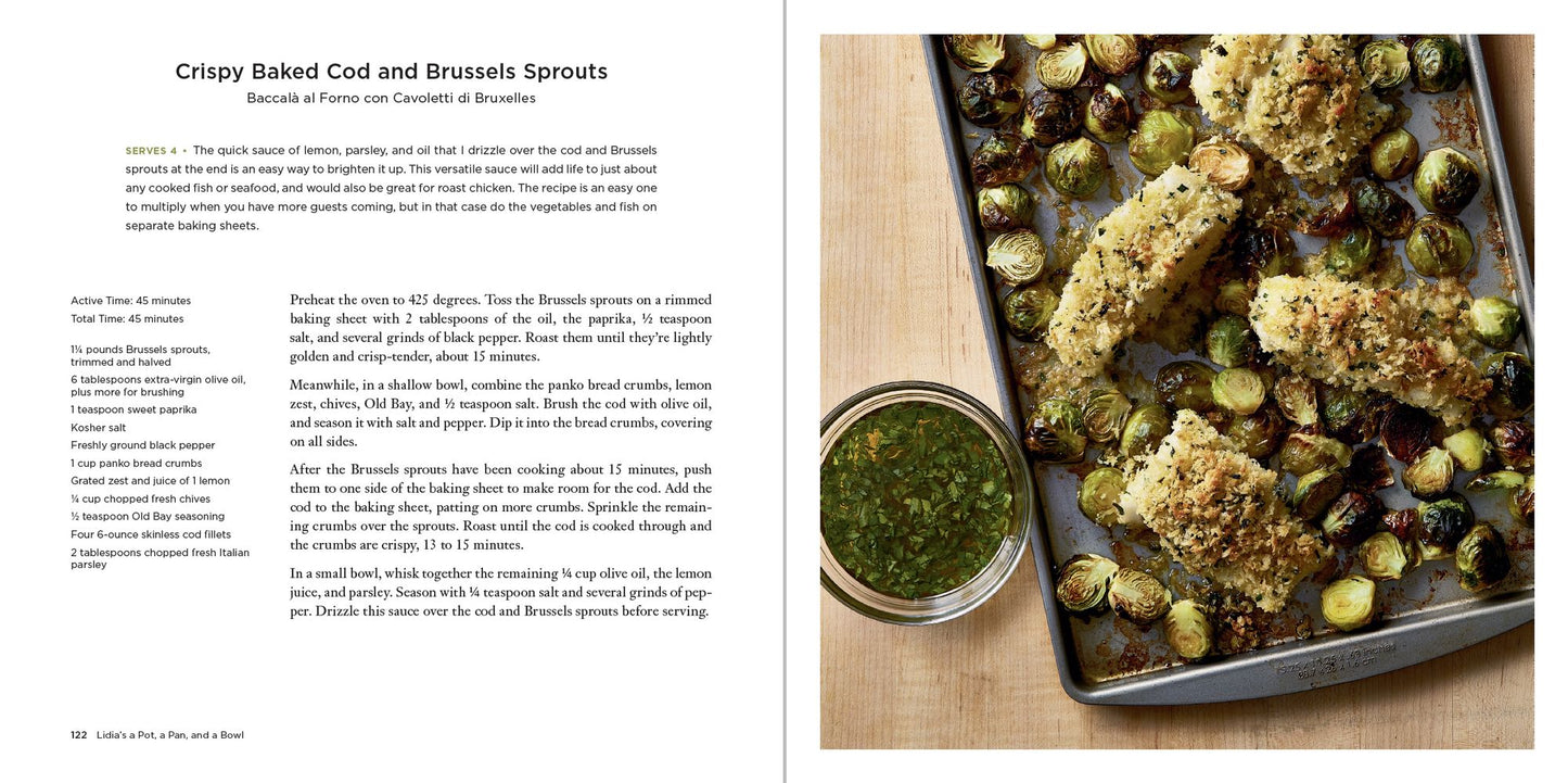 Lidia's a Pot, a Pan, and a Bowl: Simple Recipes for Perfect Meals: A Cookbook