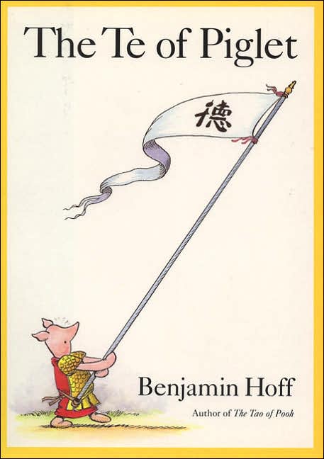 The Te of Piglet