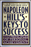 Napoleon Hill's Keys to Success:The 17 Principles of Personal Achievement