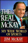The Real McKay: My Wide World of Sports
