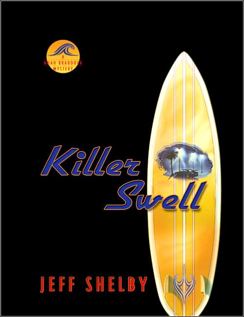 Killer Swell (A Noah Braddock Novel)
