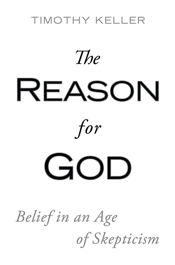The Reason for God: Belief in an Age of Skepticism