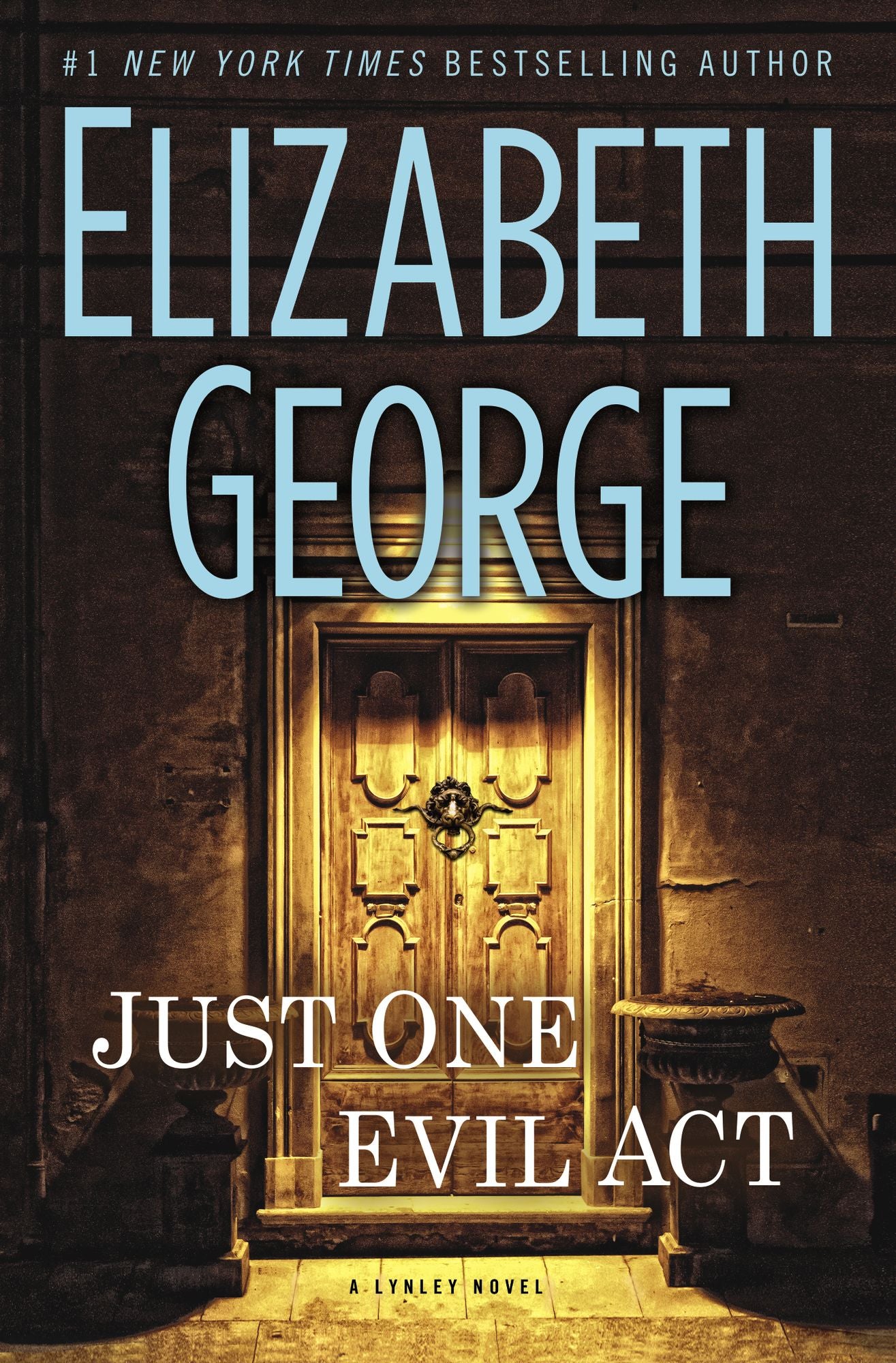 Just One Evil Act (Inspector Lynley Series #18)