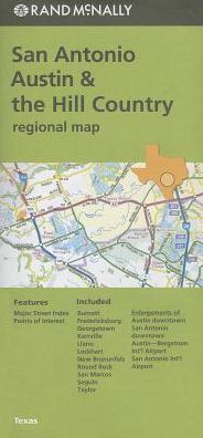 San Antonio, Austin the Hill Country Regional Map