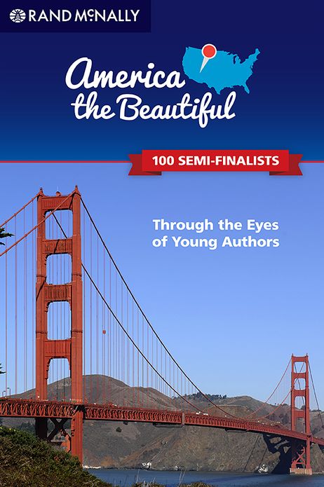 America the Beautiful: Through the Eyes of Young Authors (100 Semi-Finalists)
