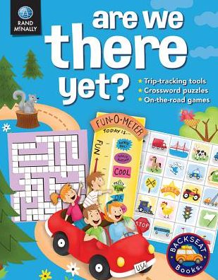 ARE WE THERE YET?