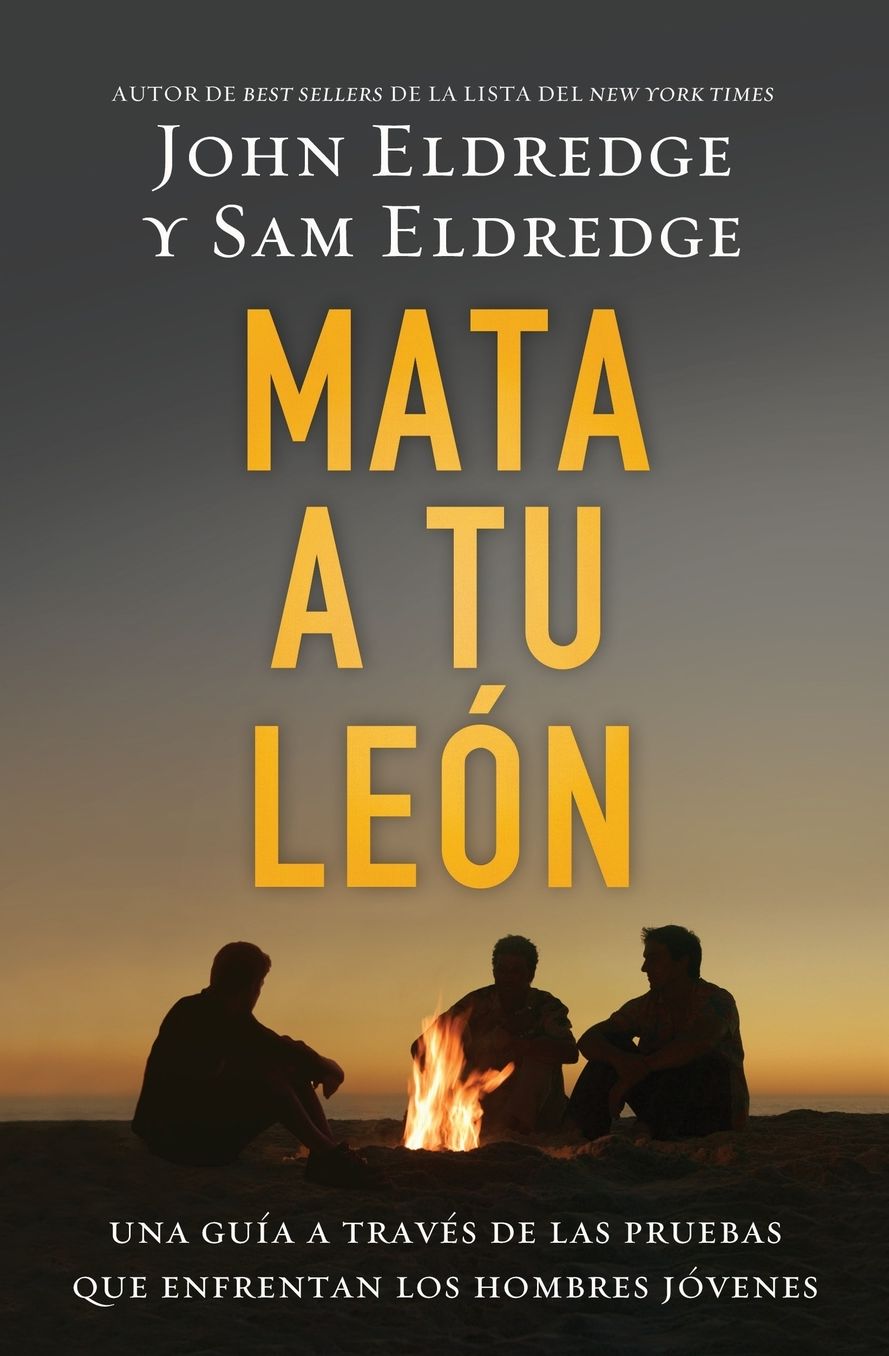 Mata a Tu Leon: Una Guia a Traves de Las Pruebas Que Enfrentan Los Hombres Jovenes