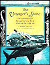 The Voyager's Stone: The Adventures of a Message-Carrying Bottle Adrift on the Ocean Sea