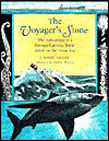 The Voyager's Stone: The Adventures of a Message-Carrying Bottle Adrift on the Ocean Sea