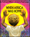 When Africa Was Home