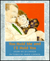 You Hold Me and I'll Hold You
