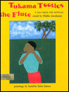 Tukama Tootles the Flute: A Tale From The Antilles