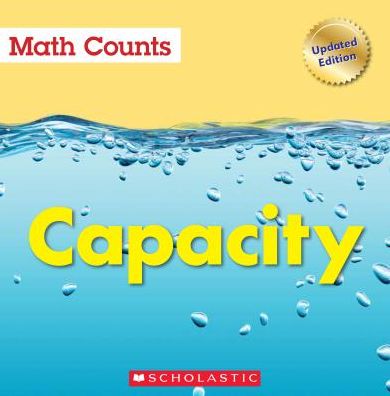 Capacity (Math Counts: Updated Editions)