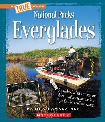 Everglades (A True Book: National Parks)