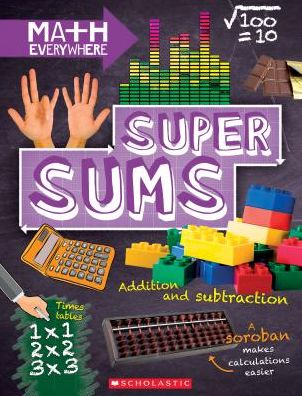 Super Sums: Addition, Subtraction, Multiplication, and Division