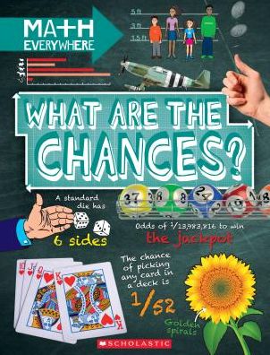 What Are the Chances?: Probability, Statistics, Ratios, and Proportions