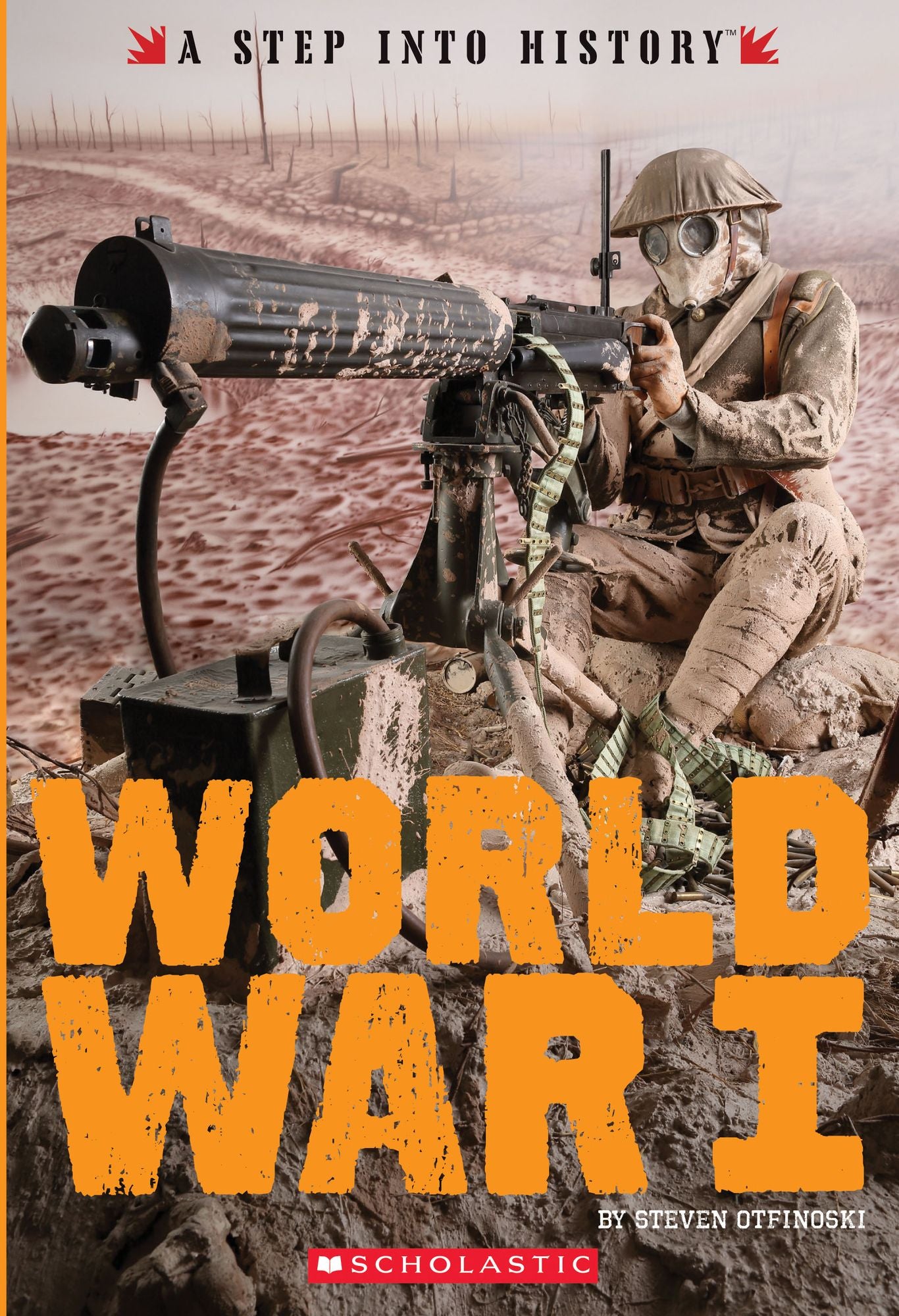 World War I (A Step into History)