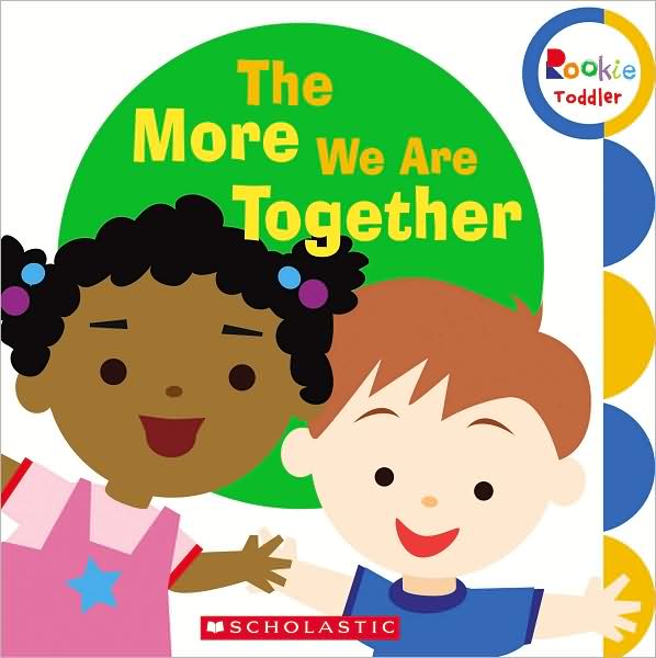 The More We Are Together