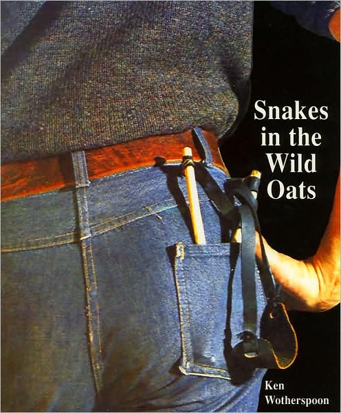 Snakes in the Wild Oats