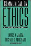 Communication Ethics: Methods of Analysis