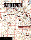 Instructors Manual For Career Guide: Road Maps to Meaning in the World of Work/Book and Disk