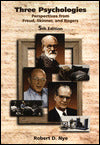 Three Psychologies: Perspectives from Freud, Skinner, and Rogers