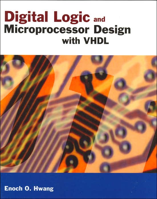Digital Logic and Microprocessor Design with VHDL