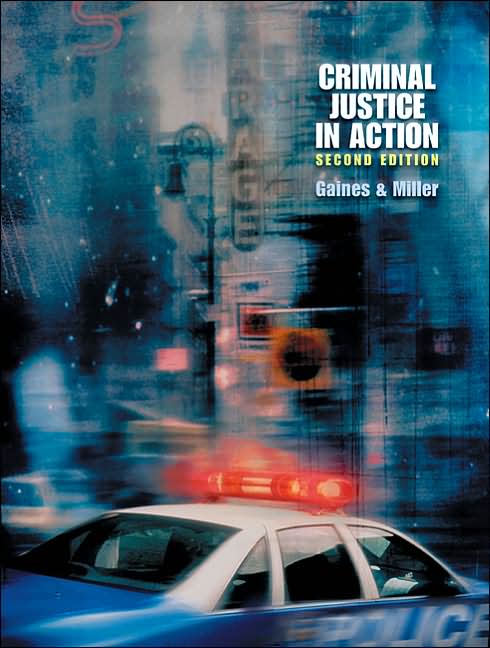 Criminal Justice in Action: With InfoTrac