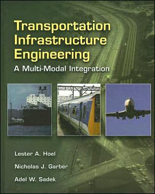 Transportation Infrastructure Engineering: A Multimodal Integration
