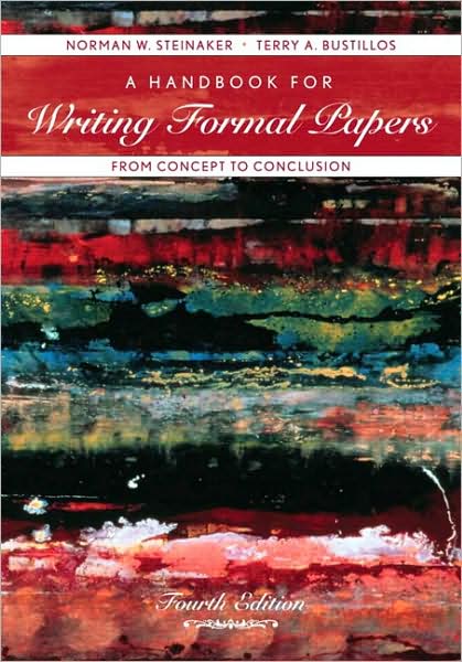 A Handbook for Writing Formal Papers from Concept to Conclusion