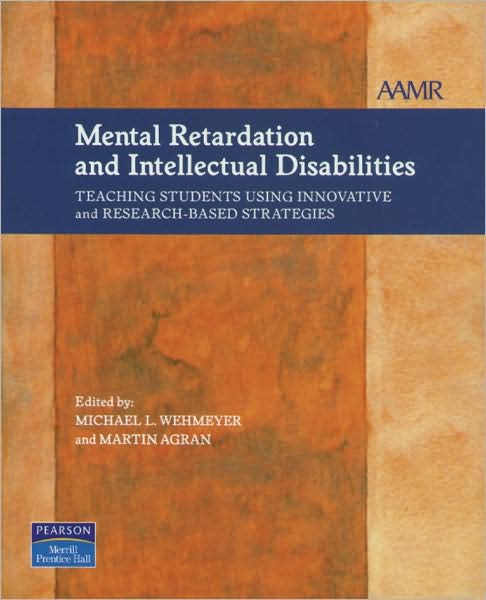 Mental Retardation and Intellectual Disabilities