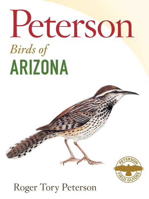 Peterson Field Guide to Birds of Arizona