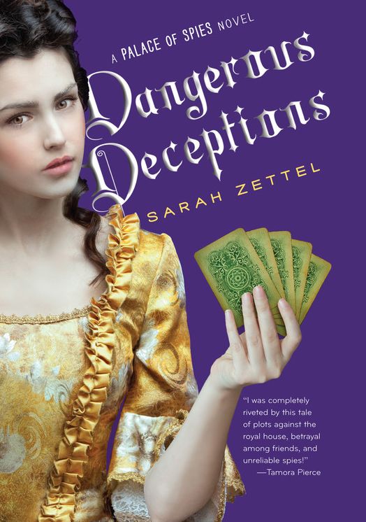 Dangerous Deceptions (Palace of Spies Series #2)