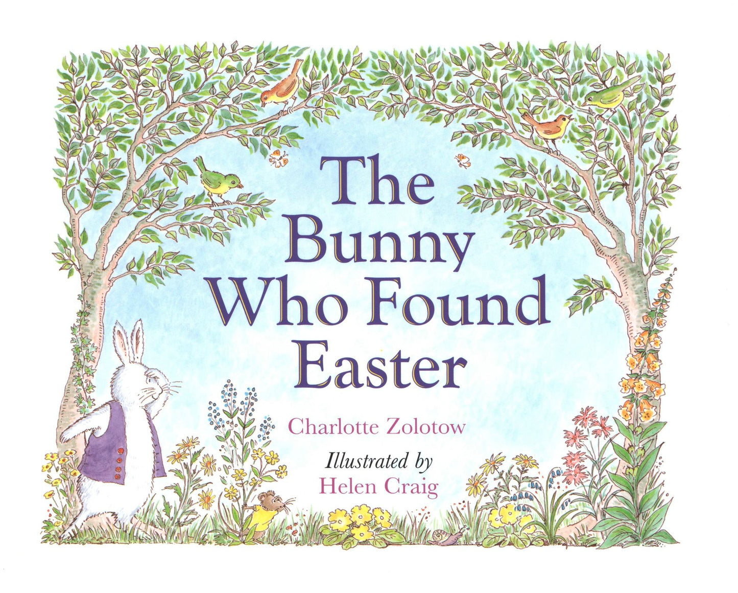 The Bunny Who Found Easter