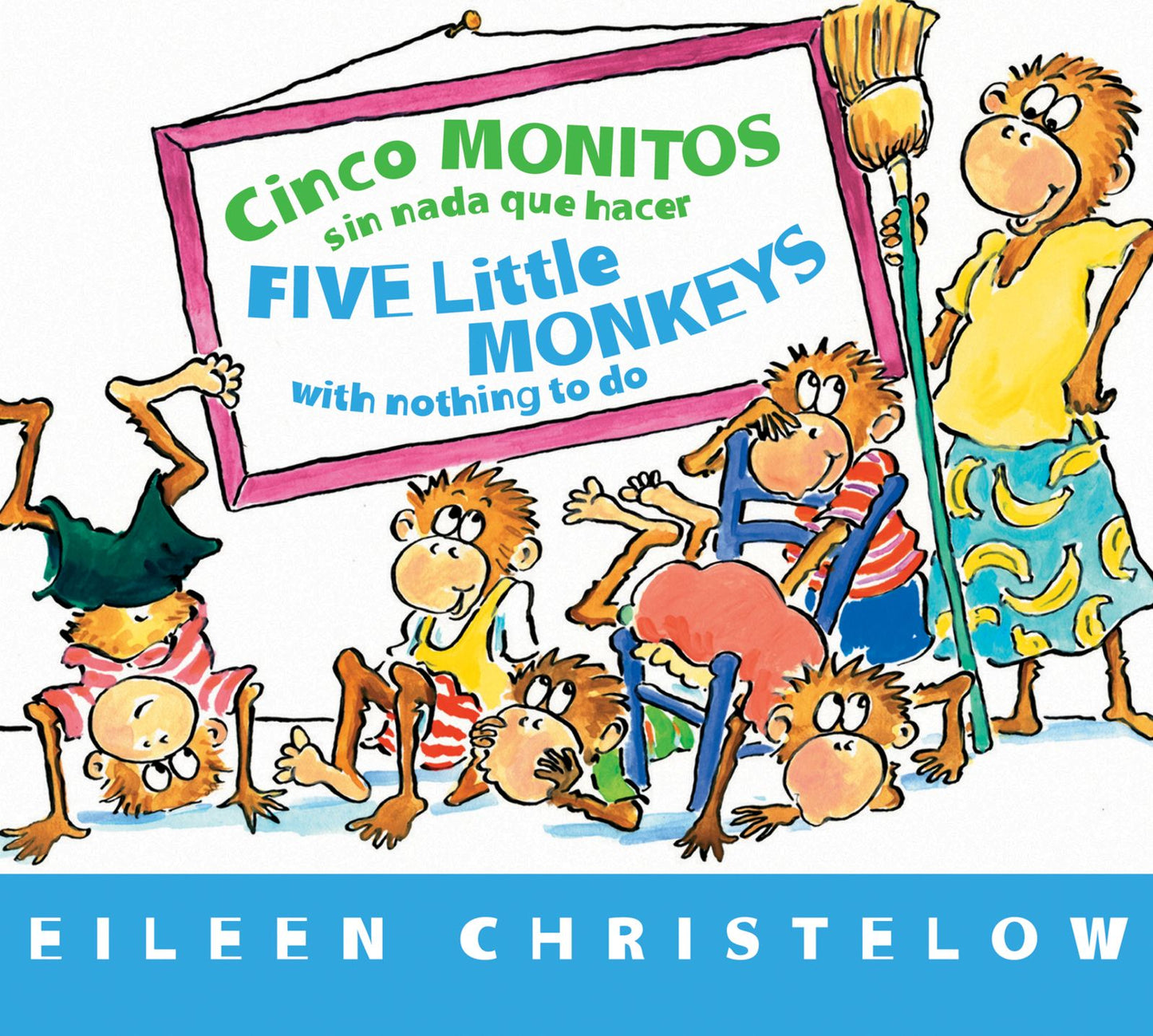 Cinco Monitos Sin NADA Que Hacer / Five Little Monkeys With Nothing To Do