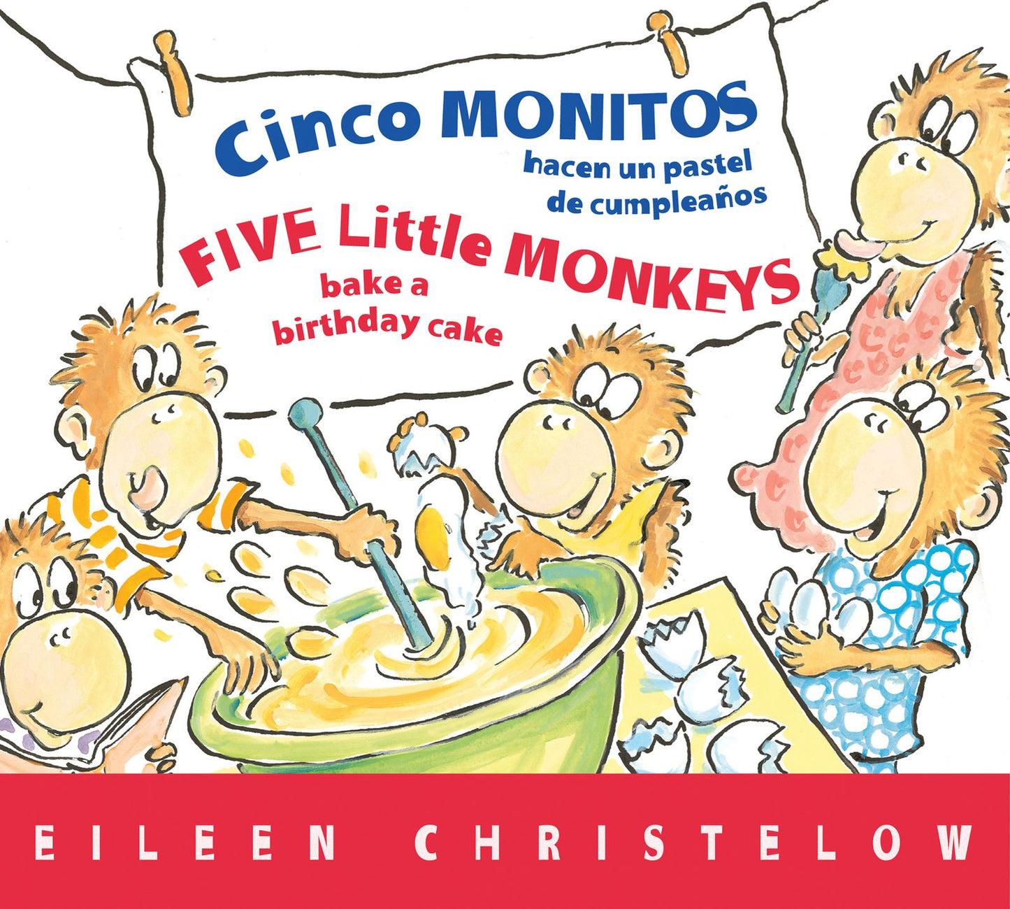 Cinco Monitos Hacen Un Pastel de Cumpleanos / Five Little Monkeys Bake a Birthday Cake