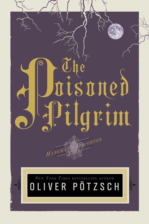 The Poisoned Pilgrim: A Hangman's Daughter Tale