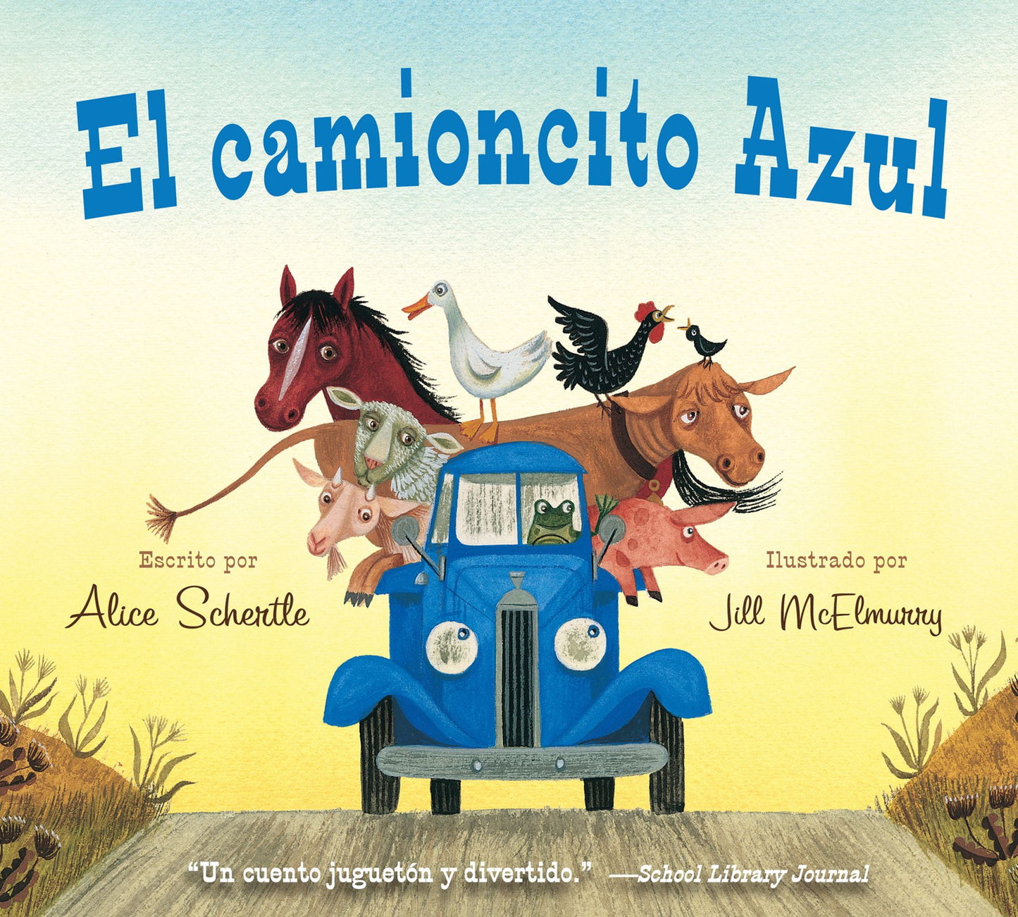 El camioncito Azul (Little Blue Truck, Spanish Edition)