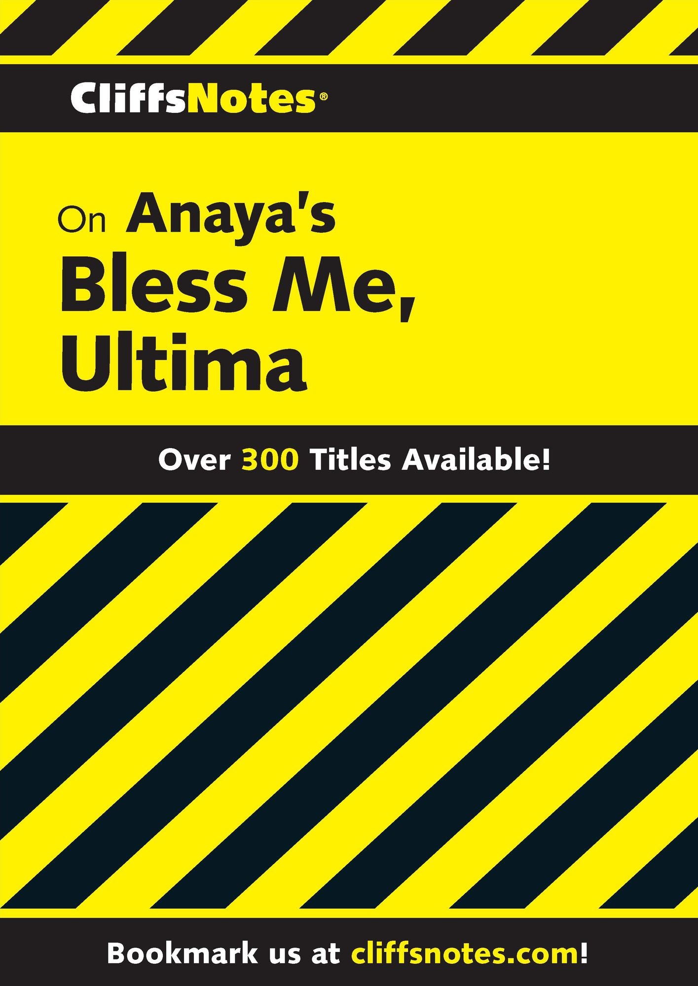 CliffsNotes on Anaya's Bless Me, Ultima