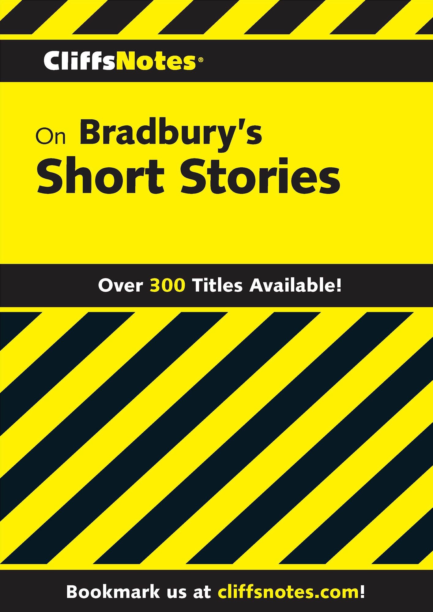 CliffsNotes on Bradbury's Short Stories