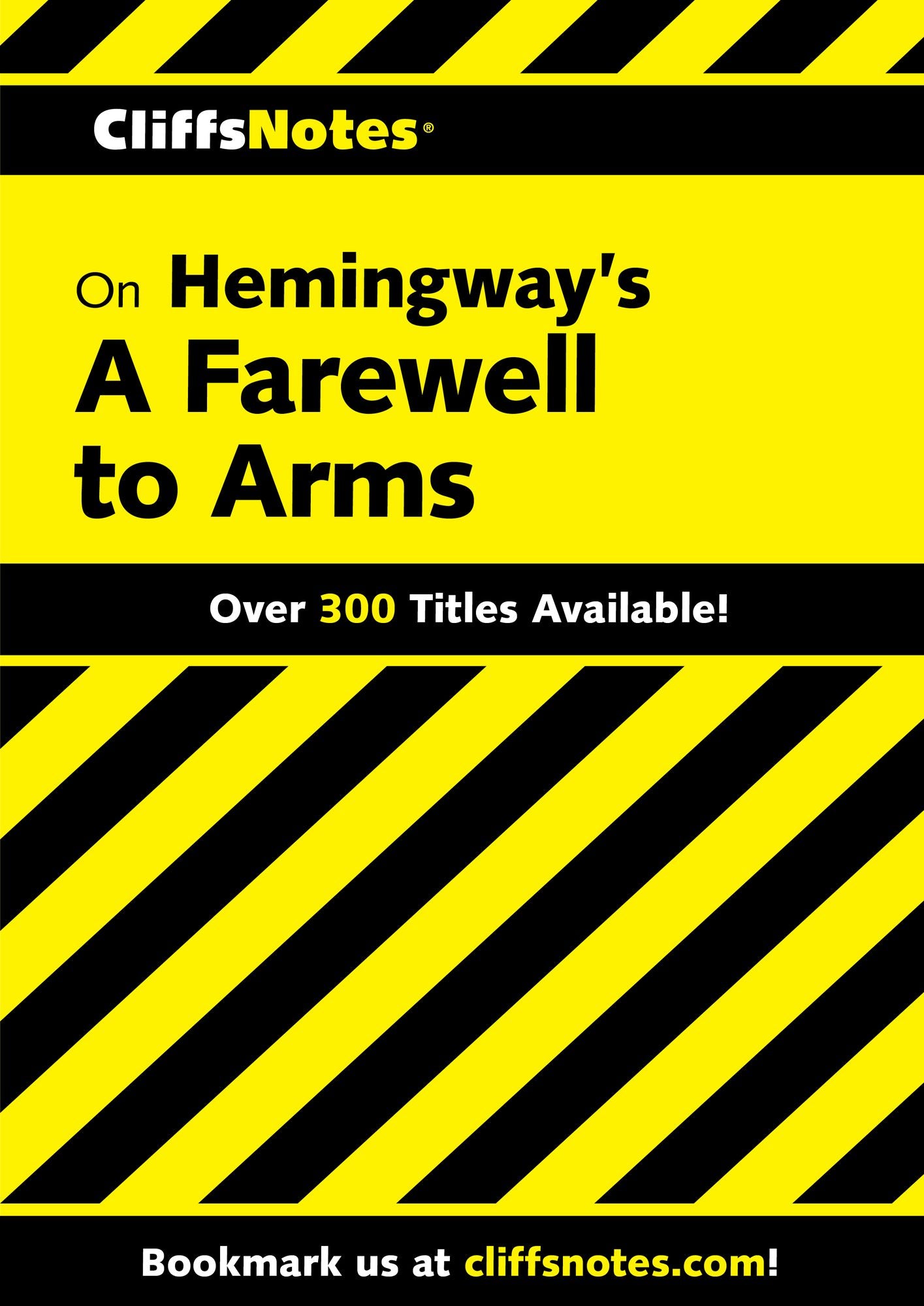 CliffsNotes on Hemingway's A Farewell to Arms