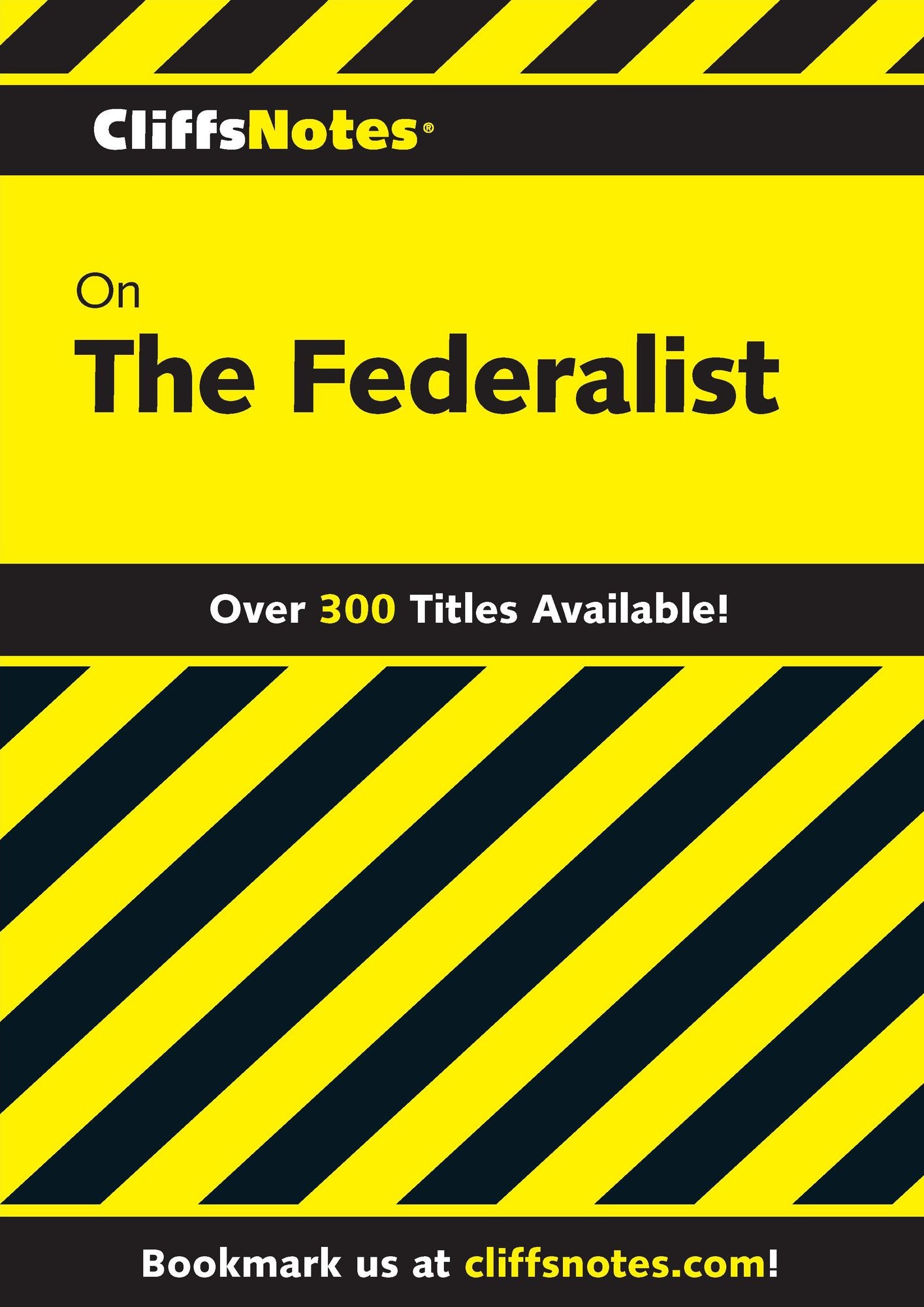 CliffsNotes on The Federalist