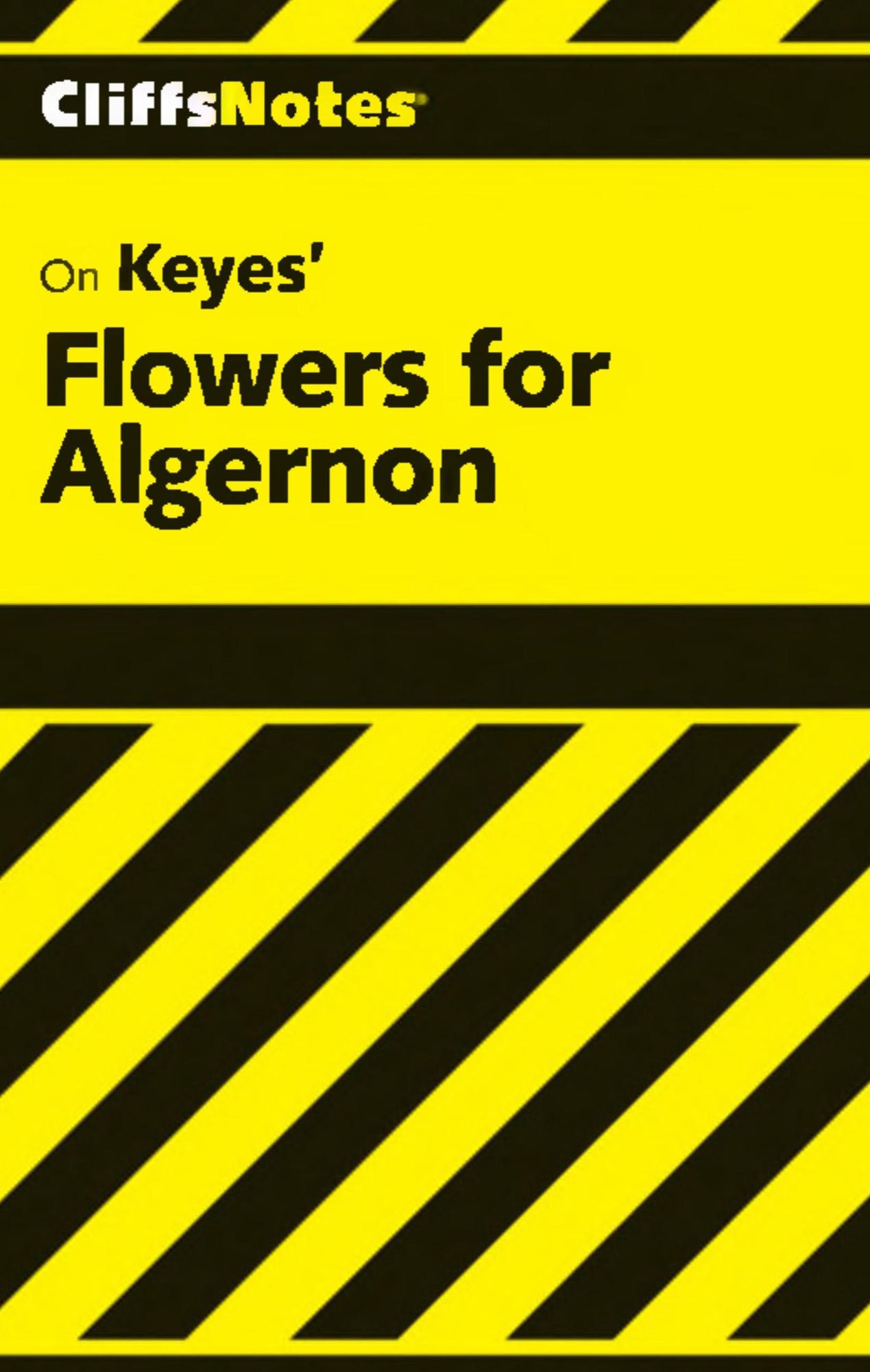 CliffsNotes on Keyes' Flowers For Algernon