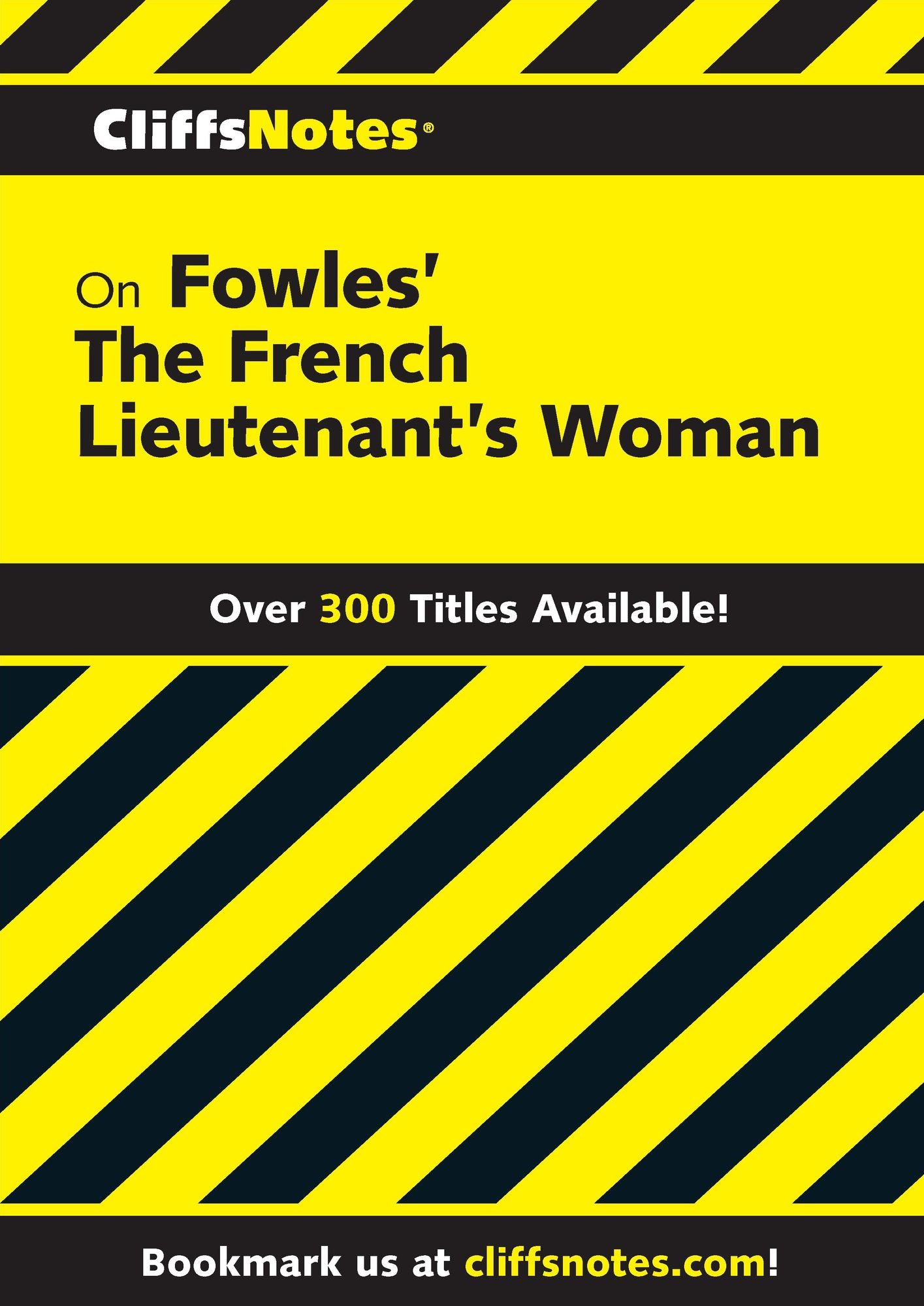 CliffsNotes on Fowles' The French Lieutenant's Woman