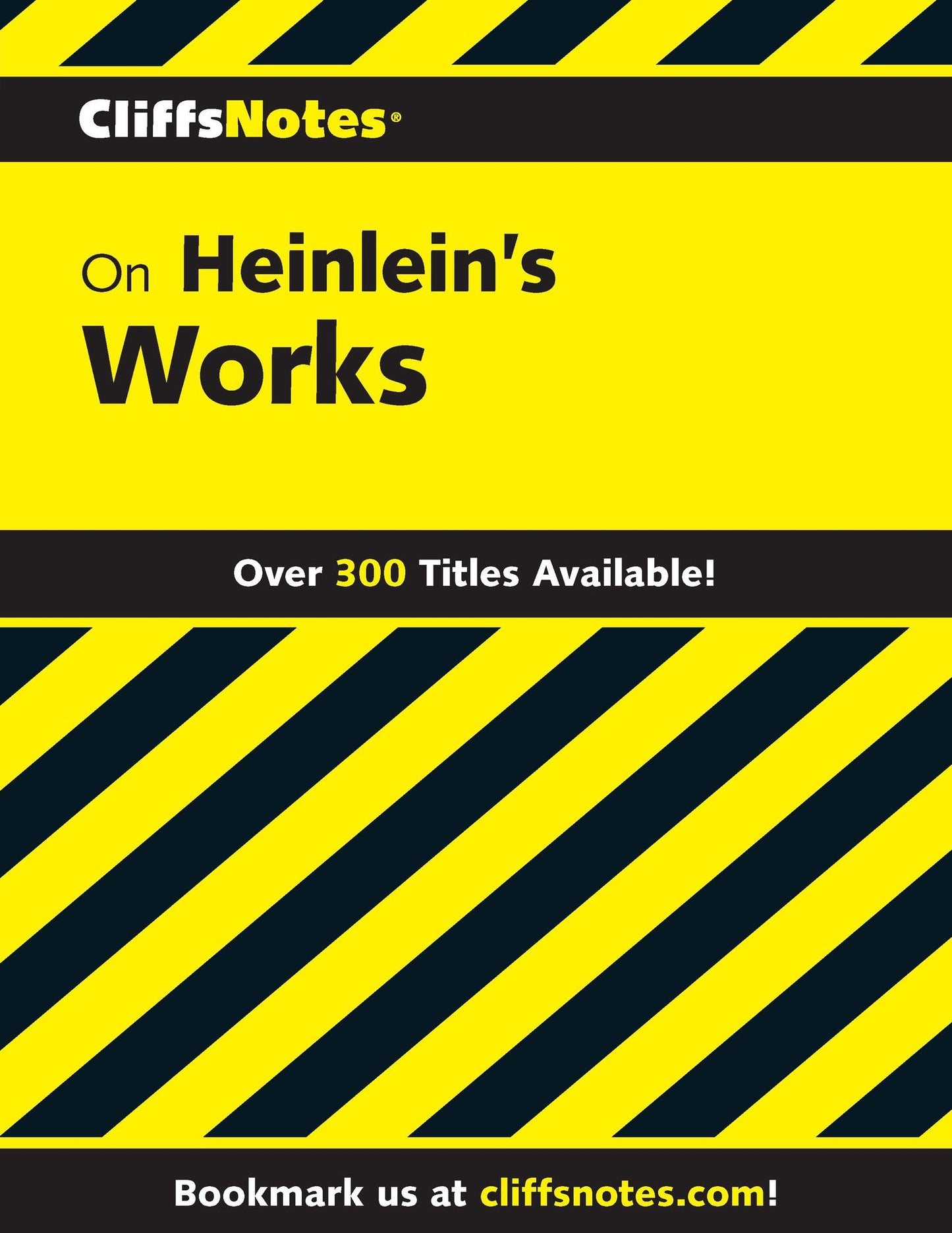CliffsNotes on Heinlein's Works